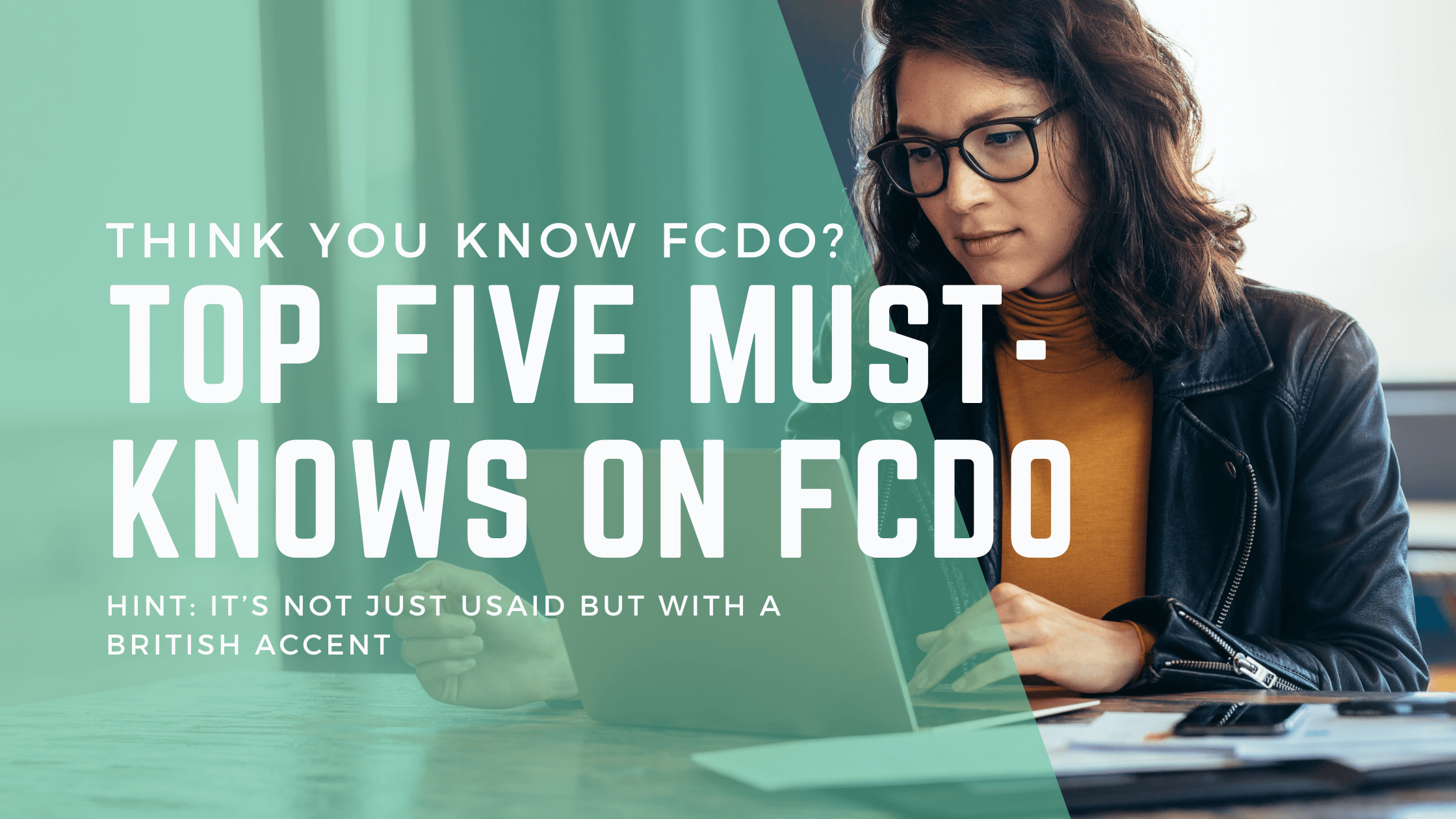 5 Things You Must Know About the UK's FCDO